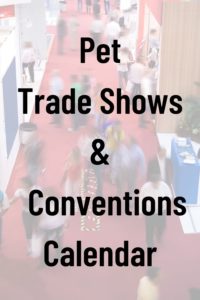 2023-2024 Calendar of Pet Trade Shows and Conventions